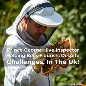 Artistic representation for Prince George Hive Inspector Helping Bees Flourish, Despite Challenges, In The Uk!